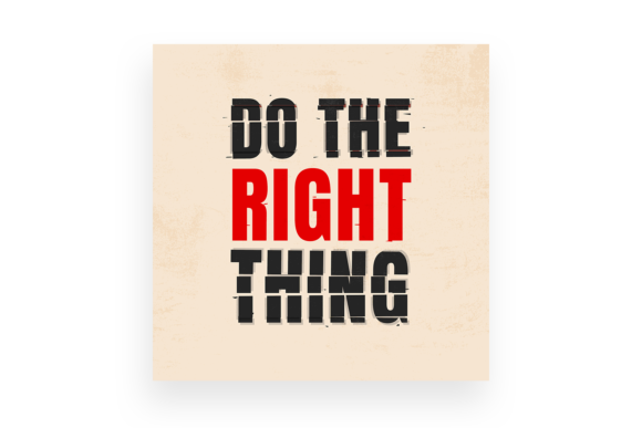 Make a Statement with Do the Right Thing